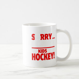 Sorry dat ik kan # 39; t Mijn Kinderen hebben hock Koffiemok