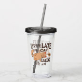 Sorry dat ik laat ben dat mijn kat op me lag acryl drinkbeker (Achterkant)