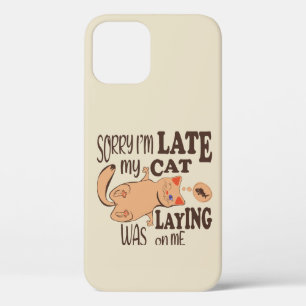Sorry dat ik laat ben dat mijn kat op me lag Case-Mate iPhone case