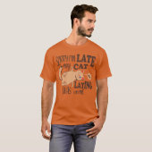 Sorry dat ik laat ben dat mijn kat op me lag t-shirt (Voorkant volledig)