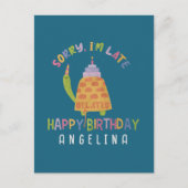 Sorry dat ik laat ben. Happy Belated Birthday Briefkaart (Voorkant)
