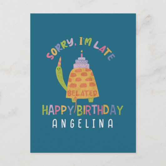 Sorry dat ik laat ben. Happy Belated Birthday Briefkaart (Voorkant)