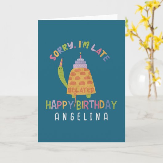 Sorry dat ik laat ben. Happy Belated Birthday Kaart (Gele Bloem)