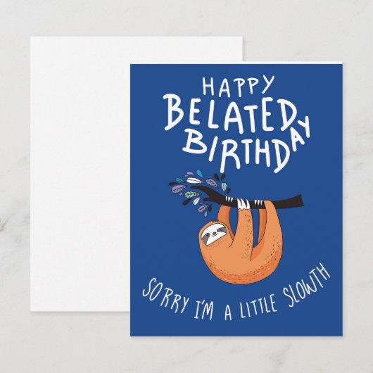 Sorry dat ik laat ben. Happy Belated Birthday Notitiekaartje (Voorkant / Achterkant)