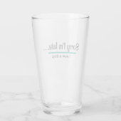 Sorry dat ik laat ben, ik heb een hond gezien. Hon Glas (Achterkant)