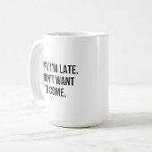 Sorry dat ik laat ben.  Ik wilde niet komen Koffiemok (Voorkant links)