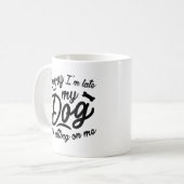 Sorry dat ik laat ben koffiemok (Voorkant links)