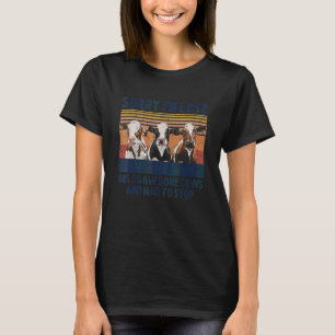 Sorry dat ik laat ben, maar ik zag wat koeien en m t-shirt