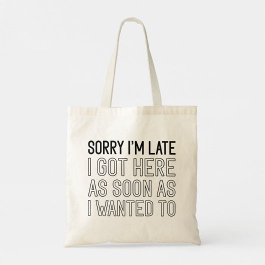 Sorry dat ik laat ben tote bag (Achterkant)