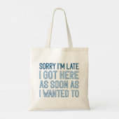 Sorry dat ik laat ben tote bag (Achterkant)