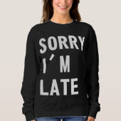 Sorry dat ik laat ben trui (Voorkant)