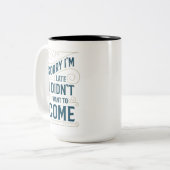 Sorry dat ik laat ben tweekleurige koffiemok (Voorkant links)