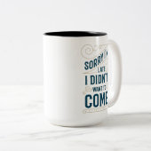 Sorry dat ik laat ben tweekleurige koffiemok (Voorkant rechts)