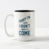 Sorry dat ik laat ben tweekleurige koffiemok (Links)