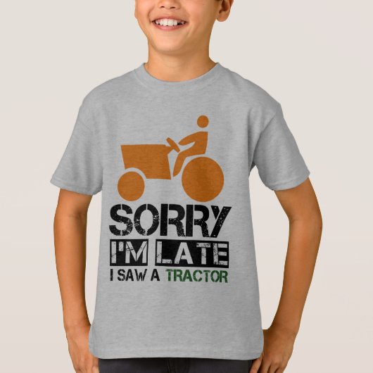 Sorry dat ik laat een tractor zag t-shirt (Voorkant)