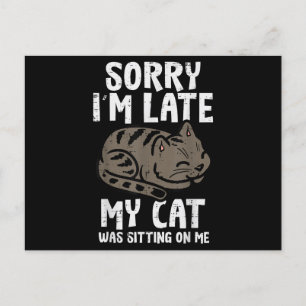 Sorry dat ik laat op mijn kat zit grappig huisdier briefkaart