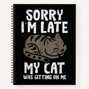 Sorry dat ik laat op mijn kat zit grappig huisdier notitieboek