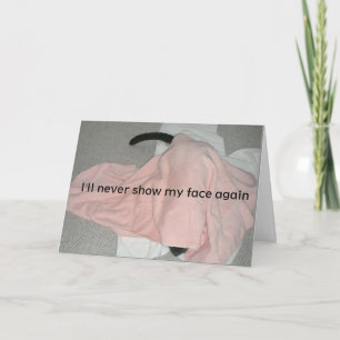 Sorry dat ik me verstop in schaamte kaart
