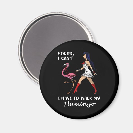 Sorry dat ik mijn Flamingo Bird moet lopen. Magneet (Voorkant / Achterkant)