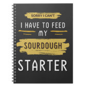 Sorry dat ik mijn zuurdeegster niet hoef te voeden notitieboek (Voorkant)