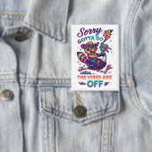 Sorry dat ik moet gaan... button (Insitu)