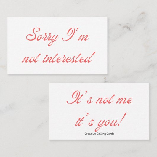 Sorry dat ik niet geïnteresseerd ben in daten contactkaartje (Voorkant / Achterkant)