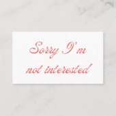 Sorry dat ik niet geïnteresseerd ben in daten contactkaartje (Voorkant)