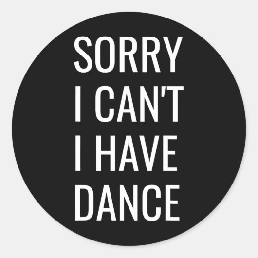 Sorry dat ik niet kan dansen ronde sticker (Voorkant)