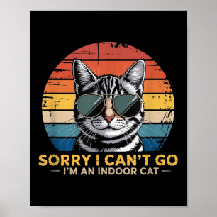 Sorry dat ik niet kan gaan - ik ben een T-shirt v Poster