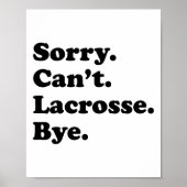 Sorry dat ik niet kan, grappige Lacrosse Poster (Voorkant)