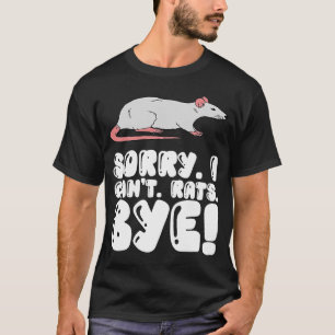 Sorry dat ik niet kan rennen. t-shirt