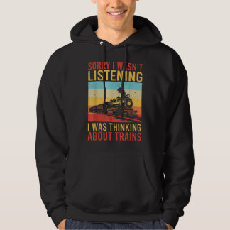 Sorry dat ik niet luisterde, ik dacht aan de trein hoodie