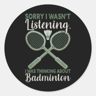 Sorry dat ik niet luisterde naar Badmi Ronde Sticker