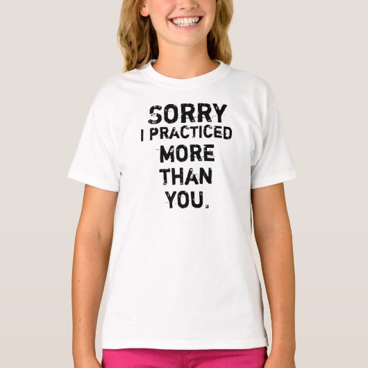 Sorry dat ik oefen. t-shirt (Voorkant)