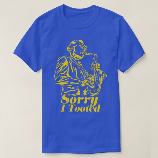 Sorry dat ik op de saxofoon toeterde t-shirt (Design voorkant)