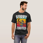 Sorry dat ik op de trompet heb getoeterd Marchingb T-shirt (Voorkant volledig)