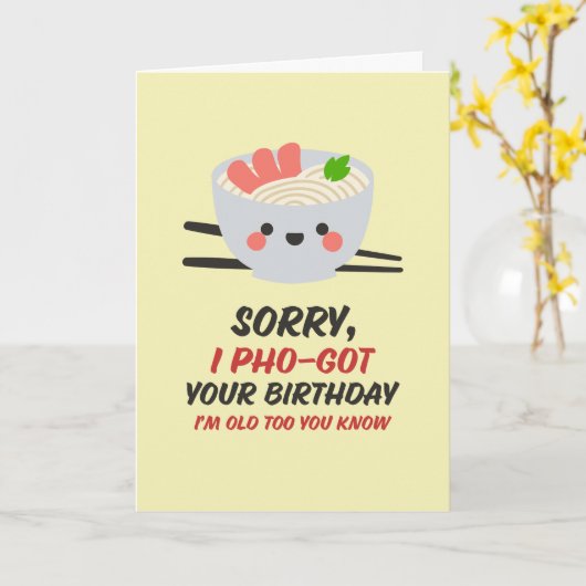 Sorry dat ik Pho Food Pun Funny Belitday vergeten  Kaart (Gele Bloem)