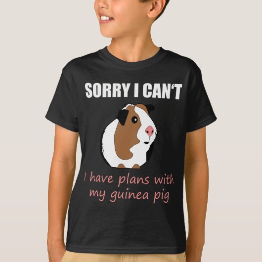 Sorry dat ik plannen heb met mijn cavia-meisje t-shirt (Voorkant)