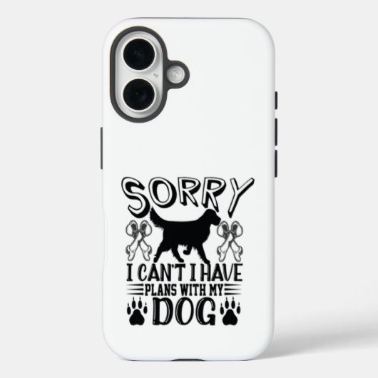 Sorry dat ik plannen heb met mijn hondenquote Case-Mate iPhone case (Achterkant)