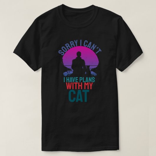 Sorry dat ik plannen heb met mijn kat t-shirt (Design voorkant)