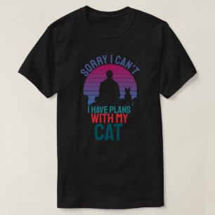 Sorry dat ik plannen heb met mijn kat t-shirt