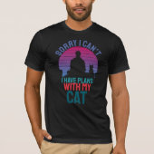 Sorry dat ik plannen heb met mijn kat t-shirt (Voorkant)