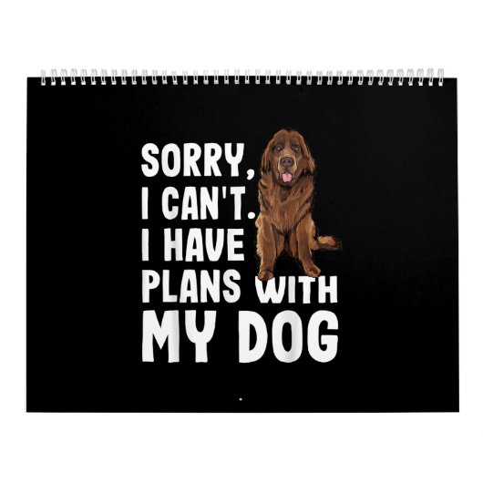 Sorry dat ik plannen heb met mijn Newfoundland Dog Kalender (Hoes)