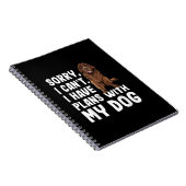 Sorry dat ik plannen heb met mijn Newfoundland Dog Notitieboek (Rechterzijde)