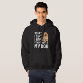 Sorry dat ik plannen heb met mijn pommeraanse hond hoodie (Voorkant volledig)