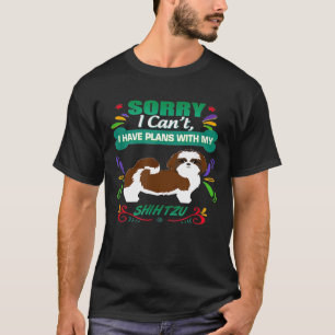 Sorry dat ik plannen heb met mijn sjiitische Tzu D T-shirt