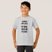 Sorry dat ik te laat ben & Bed Sarcastisch Grappig T-shirt (Voorkant volledig)