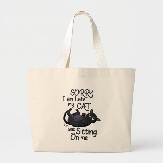 Sorry dat ik te laat ben - Cat Rules! Grote Tote Bag (Voorkant)