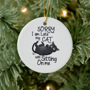 Sorry dat ik te laat ben - Cat Rules! Keramisch Ornament