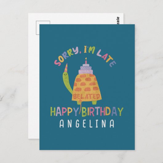 Sorry dat ik te laat ben. Gefeliciteerd verjaardag Briefkaart (Voorkant / Achterkant)